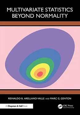 E-Book (pdf) Multivariate Statistics Beyond Normality von Reinaldo B. Arellano-Valle, Marc G. Genton