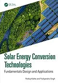 E-Book (pdf) Solar Energy Conversion Technologies von Pankaj Kalita, Pushpendra Singh
