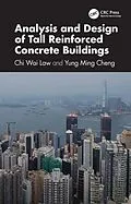 E-Book (pdf) Analysis and Design of Tall Reinforced Concrete Buildings von Chi Wai Law, Yun Ming Cheng
