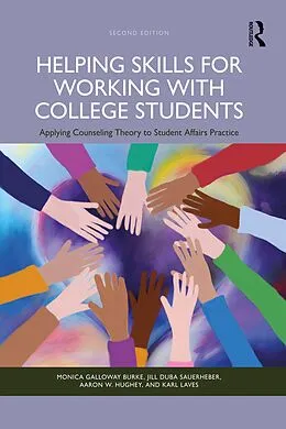 E-Book (pdf) Helping Skills for Working with College Students von Monica Galloway Burke, Jill Duba Sauerheber, Aaron W. Hughey