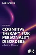 E-Book (epub) Cognitive Therapy for Personality Disorders von Kate Davidson