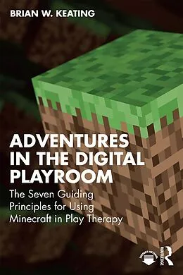 E-Book (epub) Adventures in the Digital Playroom von Brian W. Keating