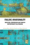 E-Book (epub) Failure Irrationality von Adriana Mica, Mikolaj Pawlak, Pawel Kubicki