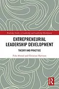 E-Book (epub) Entrepreneurial Leadership Development von Fida Ahmed, Christian Harrison