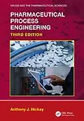 E-Book (epub) Pharmaceutical Process Engineering von Anthony J. Hickey