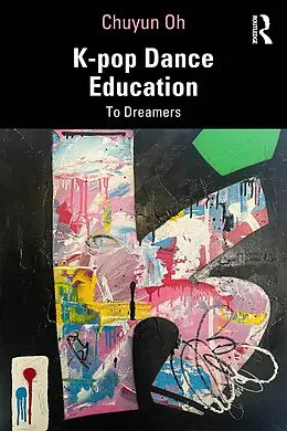 E-Book (epub) K-pop Dance Education von Chuyun Oh