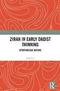 E-Book (epub) Ziran in Early Daoist Thinking von Jing Liu