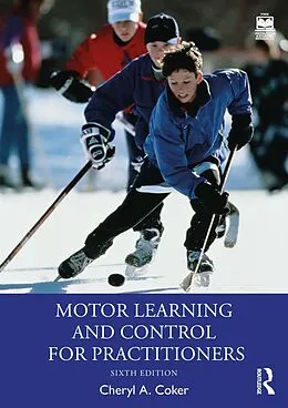 E-Book (epub) Motor Learning and Control for Practitioners von Cheryl A. Coker