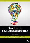 E-Book (epub) Research on Educational Innovations von Arthur K. Ellis, Leanna B. Aker, David Wicks