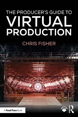 E-Book (epub) The Producer's Guide to Virtual Production von Chris Fisher
