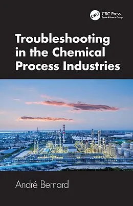 ePUB Troubleshooting in the Chemical Process Industries von André Bernard