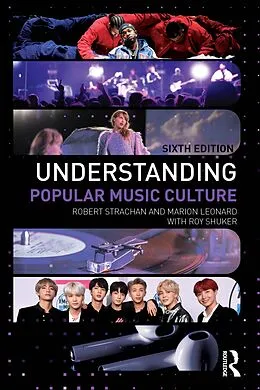 ePUB Understanding Popular Music Culture von Robert Strachan, Marion Leonard, Roy Shuker