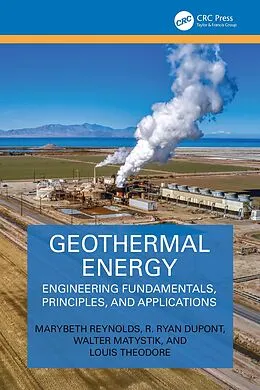 ePUB Geothermal Energy von Louis Theodore, R. Ryan Dupont, Walter Matystik