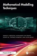 E-Book (epub) Mathematical Modelling Techniques von Harald E. Krogstad, Mohammed Yiha Dawed, Patrick M. Tchepmo Djomegni