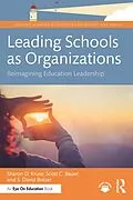 E-Book (pdf) Leading Schools as Organizations von Sharon D. Kruse, Scott C. Bauer, S. David Brazer