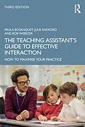 E-Book (pdf) The Teaching Assistant's Guide to Effective Interaction von Paula Bosanquet, Julie Radford, Rob Webster