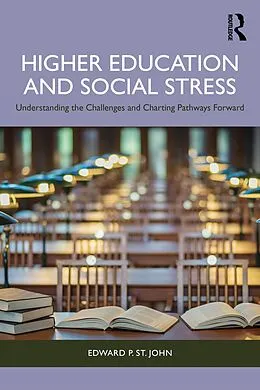 E-Book (epub) Higher Education and Social Stress von Edward P. St. John