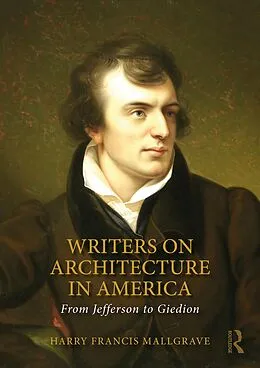 E-Book (pdf) Writers on Architecture in America von Harry Francis Mallgrave