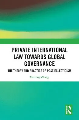 E-Book (epub) Private International Law Towards Global Governance von Meirong Zhang