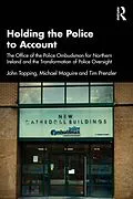 E-Book (pdf) Holding the Police to Account von John Topping, Michael Maguire, Tim Prenzler
