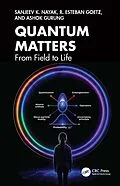 E-Book (epub) Quantum Matters von Sanjeev K. Nayak, R. Esteban Goetz, Ashok Gurung