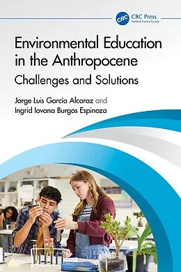 E-Book (pdf) Environmental Education in the Anthropocene von Jorge Luis García-Alcaraz, Ingrid Iovana Burgos Espinoza