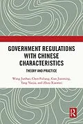 E-Book (epub) Government Regulations with Chinese Characteristics von Wang Junhao, Chen Fuliang, Guo Jianming