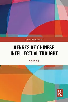 E-Book (epub) Genres of Chinese Intellectual Thought von Liu Ning