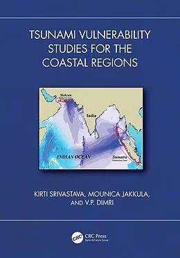 E-Book (pdf) Tsunami Vulnerability Studies for the Coastal Regions von Kirti Srivastava, Mounica Jakkula, V. P. Dimri