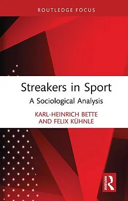 E-Book (epub) Streakers in Sport von Karl-Heinrich Bette, Felix Kühnle