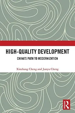 E-Book (pdf) High-Quality Development von Xinzhang Cheng, Junyu Cheng