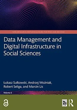 E-Book (epub) Data Management and Digital Infrastructure in Social Sciences von Lukasz Sulkowski, Andrzej Wozniak, Robert Seliga