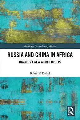 E-Book (pdf) Russia and China in Africa von Bohumil Dobos