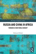E-Book (epub) Russia and China in Africa von Bohumil Dobos