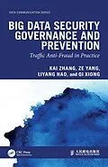 PDF Big Data Security Governance and Prevention von Kai Zhang, Ze Yang, Liyang Hao