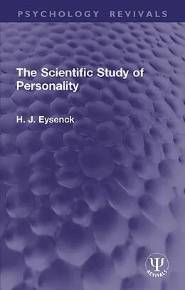 E-Book (pdf) The Scientific Study of Personality von H. J. Eysenck
