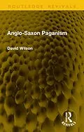 ePUB Anglo-Saxon Paganism von David Wilson
