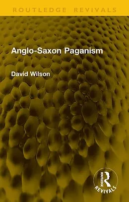 ePUB Anglo-Saxon Paganism von David Wilson