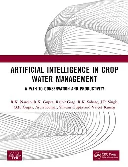 E-Book (epub) Artificial Intelligence in Crop Water Management von R. K. Naresh, R. K. Gupta, Rajbir Garg