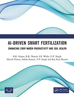 E-Book (pdf) AI-Driven Smart Fertilization von R. K. Gupta, R. K. Naresh, S. S. Walia