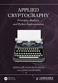 PDF Applied Cryptography von Zhuo Liu, Yongkun Zhao, Lingcai Huang