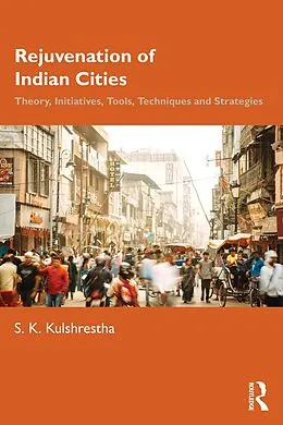 ePUB Rejuvenation of Indian Cities von S. K. Kulshrestha