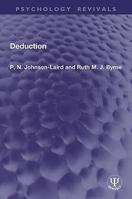 E-Book (epub) Deduction von P. N. Johnson-Laird, Ruth M. J. Byrne