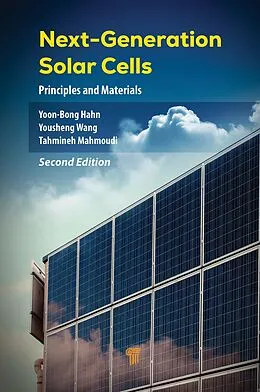 E-Book (pdf) Next-Generation Solar Cells von Yoon-Bong Hahn, Yousheng Wang, Tahmineh Mahmoudi