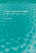 Livre Relié Towards Economic Freedom de Corke Helen