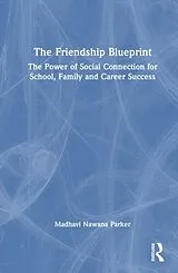 Fester Einband The Friendship Blueprint von Nawana Parker Madhavi