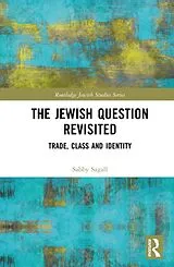 Fester Einband The Jewish Question Revisited von Sagall Sabby