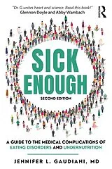 Kartonierter Einband Sick Enough von Jennifer L. Gaudiani