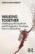 Kartonierter Einband (Kt) Walking Together von Anna Bloom-Christen