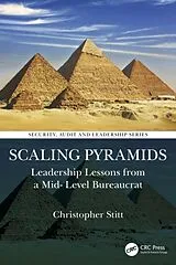 Kartonierter Einband Scaling Pyramids von Stitt Christopher